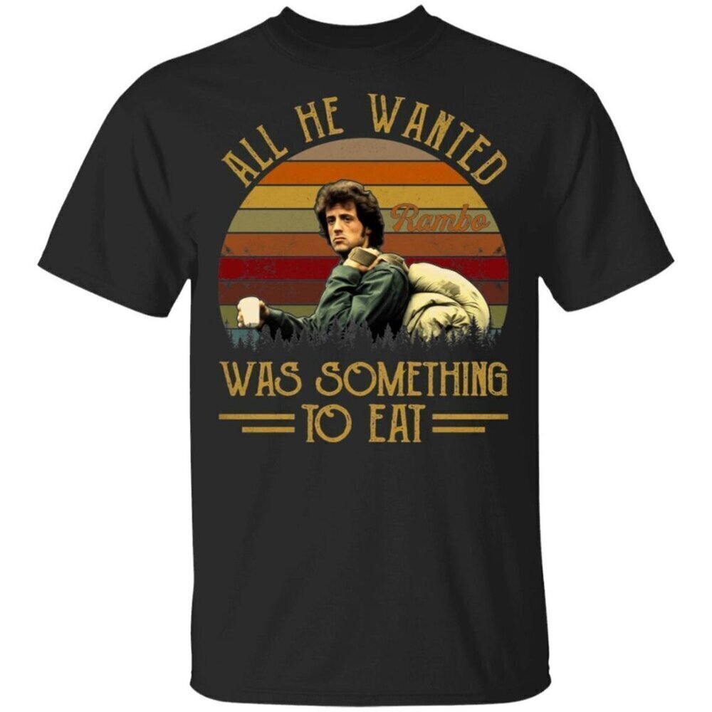 All He Wanted Was Something To Eat Rambo Retro Graphic T-Shirt
